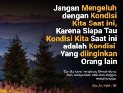 Kesatria akan selalu maju dalam kebenaran dan adilan