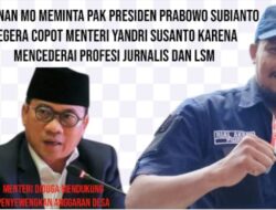 Yandri Susanto pernyataan Menteri Desa Sebut LSM dan Wartawan “Bodrek” , Pimpinan MO Rial Akbar Angkat Bicara !!!..