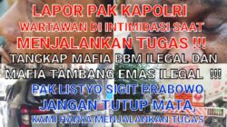 Lapor Pak Kapolri,,!! Empat Wartawan Nyaris “Dibunuh” Oleh Mafia BBM dan Pemilik Tambang Emas Ilegal, Kejadian di Tanjung Lolo Kabupaten Sijunjung