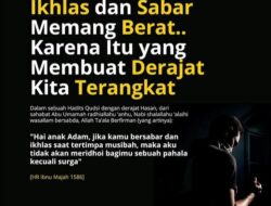 Keikhlasan dan kesabaran