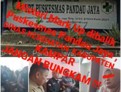 BUNGKAM DINAS KESEHATAN KABUPATEN KAMPAR TERKAIT ADAnya MARK UP DIDUGA DILAKUKAN OLEH KEPALA PUSKEMAS PANDAU JAYA
