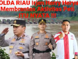 Atensi Kapolda Riau Irjen Herry Heryawan Dalam Membrantas Peti di inhu, Ketua Pemuda Lira Riau Daniel Saragi, Mendukung  Penuh