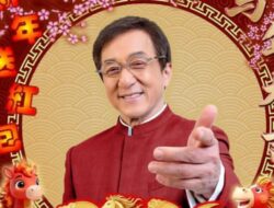 Bintang Aktor internasional Jackie Chan mengucapkan : Gong Xi Fa Cai!