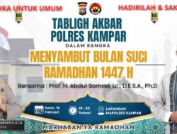 Polres Kampar Siapkan Diri Sambut Berkah Ramadhan, Tabligh Akbar Bersama Ustadz Abdul Somad Terbuka untuk Umum’