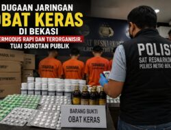 Gawat !!! Dugaan Jaringan Obat Keras di Bekasi Bermodus Rapi dan Terorganisir, Tuai Sorotan Publik