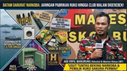 Batam Darurat Narkoba! Dari Pabrik di Ruko Hingga Brankas Ekstasi HH Club, Ade Erfil Manurung: “Negara Tak Boleh Kalah oleh Sindikat!”