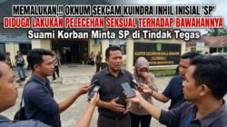 Menghebohkan,,!! Oknum Sekcam Kuindra Inhil Inisial SP Diduga Lakukan Pelecehan Seksual Terhadap Bawahannya, Suami Korban Minta SP di Tindak Tegas